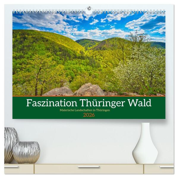Faszination Thüringer Wald (hochwertiger Premium Wandkalender 2026 DIN A2 quer) Kunstdruck in Hochglanz