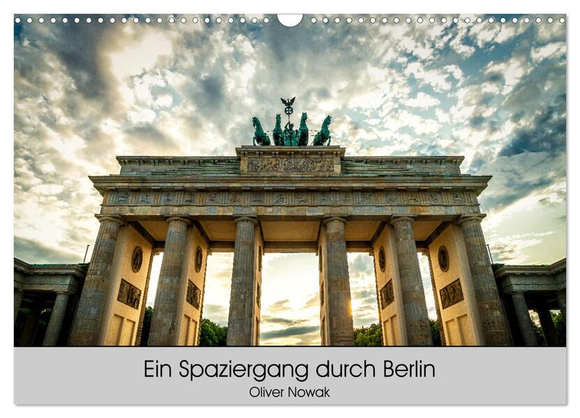 Ein Spaziergang durch Berlin (Wandkalender 2026 DIN A3 quer) CALVENDO Monatskalender