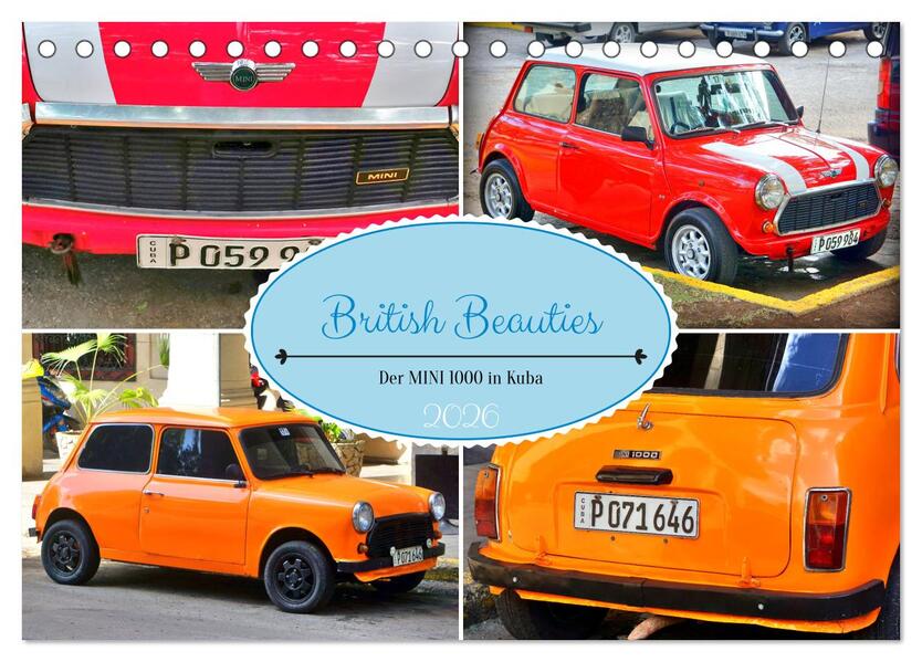British Beauties - Der MINI 1000 in Kuba (Tischkalender 2026 DIN A5 quer) CALVENDO Monatskalender