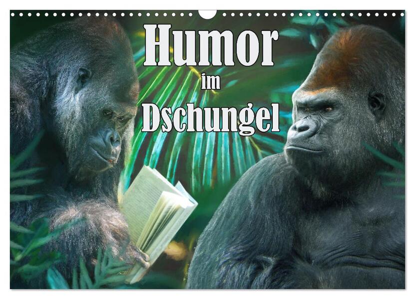 Humor im Dschungel (Wandkalender 2026 DIN A3 quer) CALVENDO Monatskalender