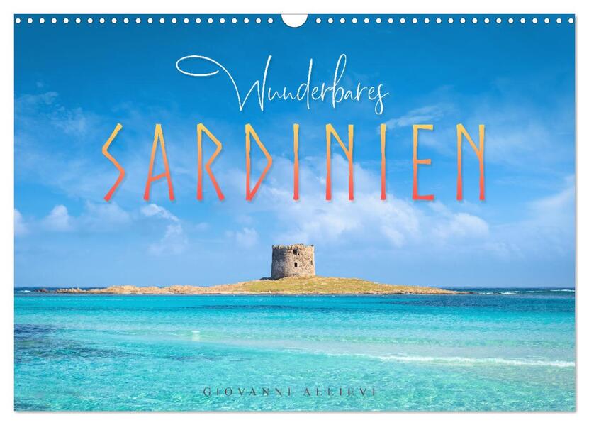 Wunderbares Sardinien (Wandkalender 2026 DIN A3 quer) CALVENDO Monatskalender