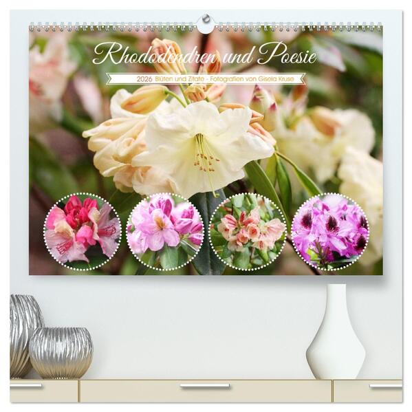 Rhododendren und Poesie (hochwertiger Premium Wandkalender 2026 DIN A2 quer) Kunstdruck in Hochglanz