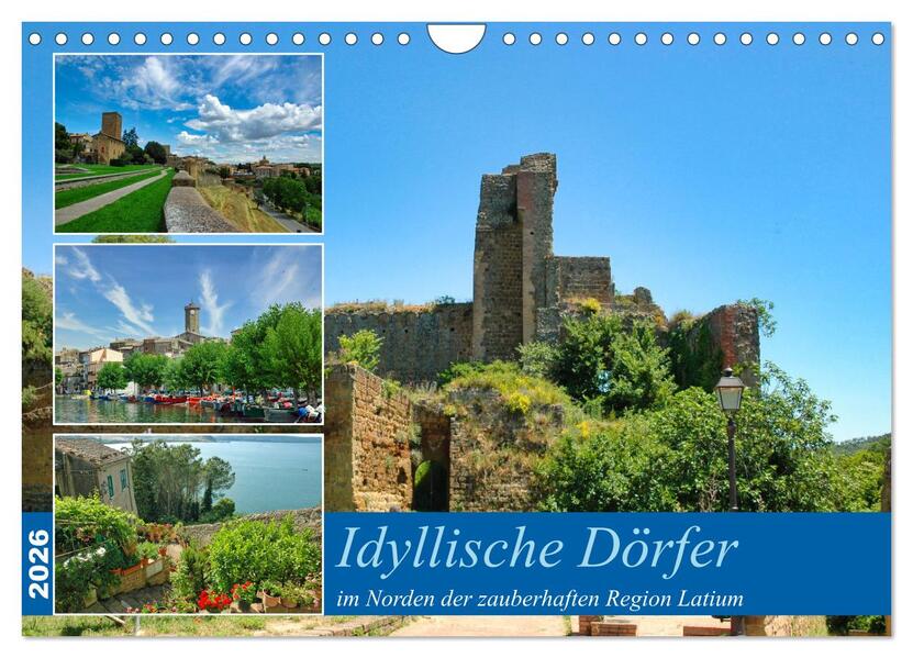 Idyllische Dörfer im Norden der zauberhaften Region Latium (Wandkalender 2026 DIN A4 quer) CALVENDO Monatskalender