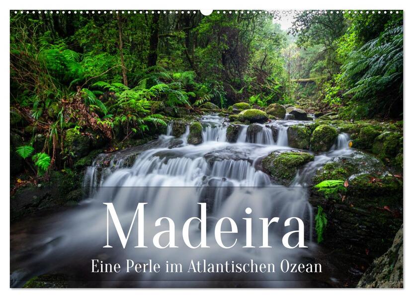 Madeira - Eine Perle im Atlantischen Ozean (Wandkalender 2026 DIN A2 quer) CALVENDO Monatskalender