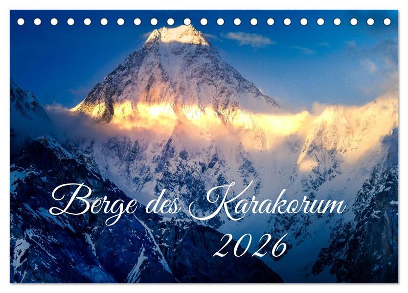 Berge des Karakorum (Tischkalender 2026 DIN A5 quer) CALVENDO Monatskalender