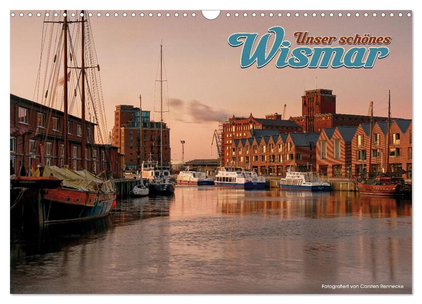 Unser schönes Wismar (Wandkalender 2026 DIN A3 quer) CALVENDO Monatskalender