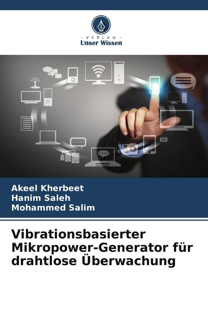 Vibrationsbasierter Mikropower-Generator für drahtlose Überwachung