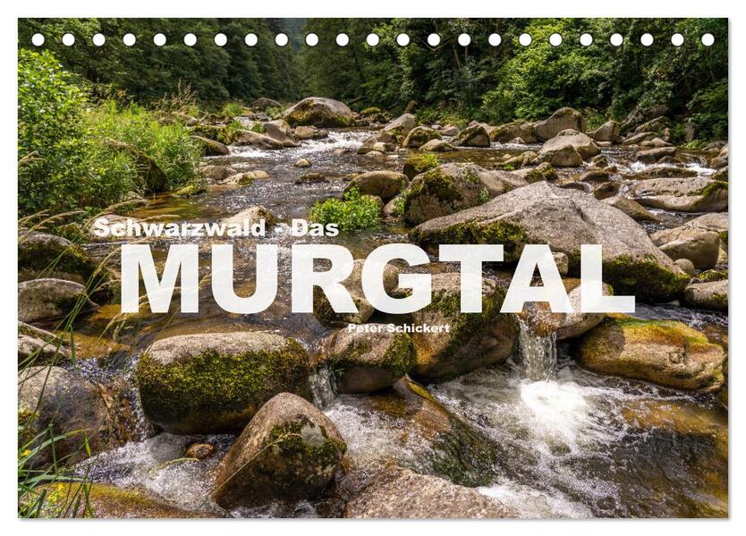 Schwarzwald - Das Murgtal (Tischkalender 2026 DIN A5 quer) CALVENDO Monatskalender