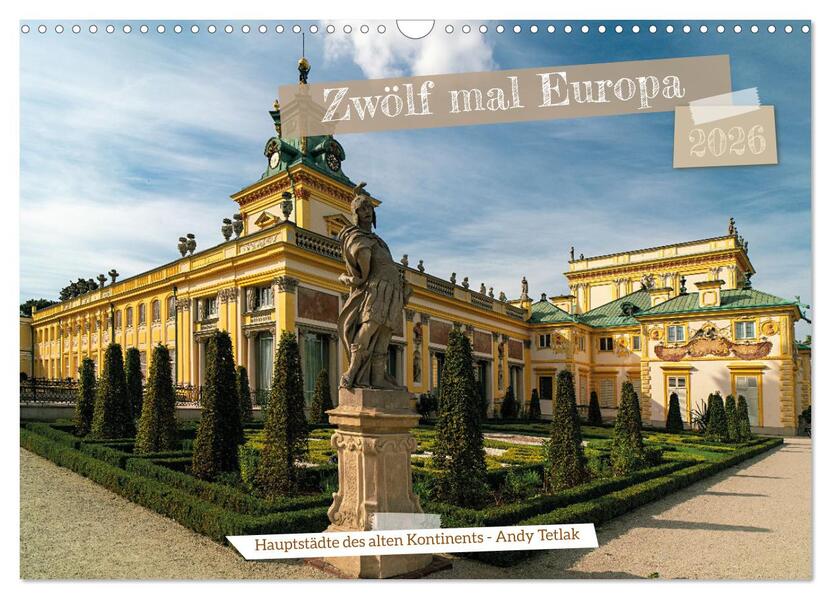 Zwölf mal Europa (Wandkalender 2026 DIN A3 quer) CALVENDO Monatskalender