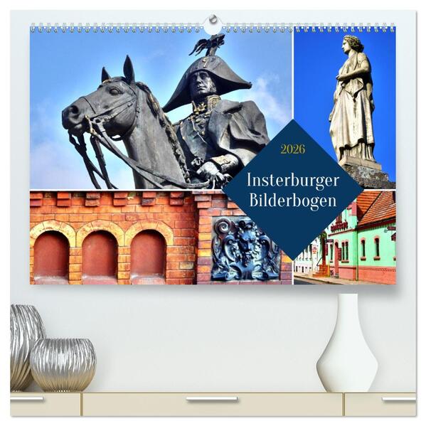 Insterburger Bilderbogen (hochwertiger Premium Wandkalender 2026 DIN A2 quer) Kunstdruck in Hochglanz