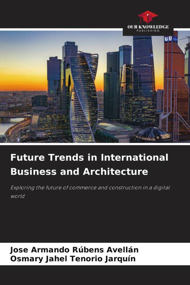Future Trends in International Business and Architecture