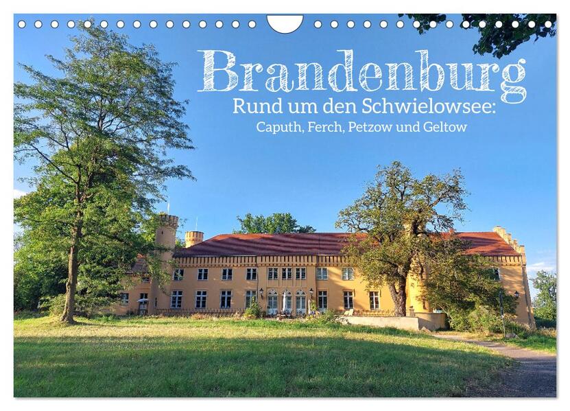 Brandenburg - Rund um den Schwielowsee (Wandkalender 2026 DIN A4 quer) CALVENDO Monatskalender