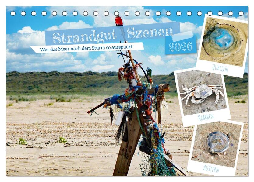 Strandgut Szenen (Tischkalender 2026 DIN A5 quer) CALVENDO Monatskalender
