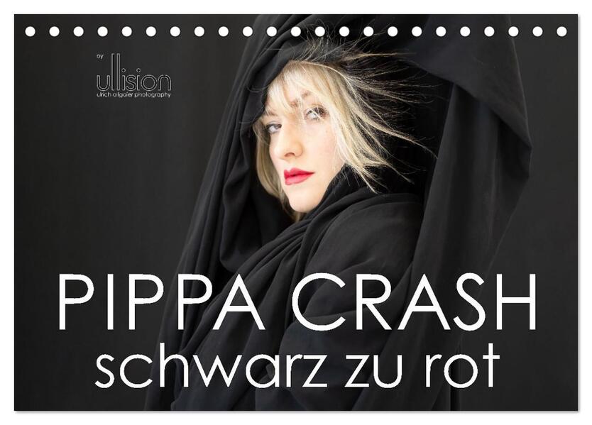 PIPPA CRASH - schwarz zu rot (Tischkalender 2026 DIN A5 quer) CALVENDO Monatskalender