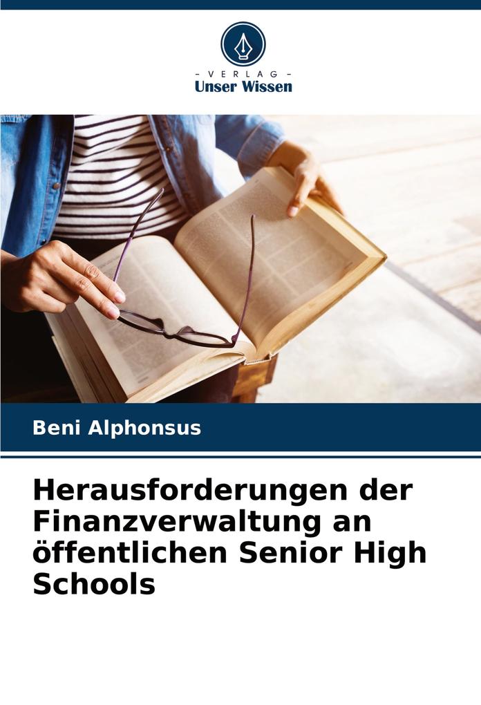 Herausforderungen der Finanzverwaltung an öffentlichen Senior High Schools
