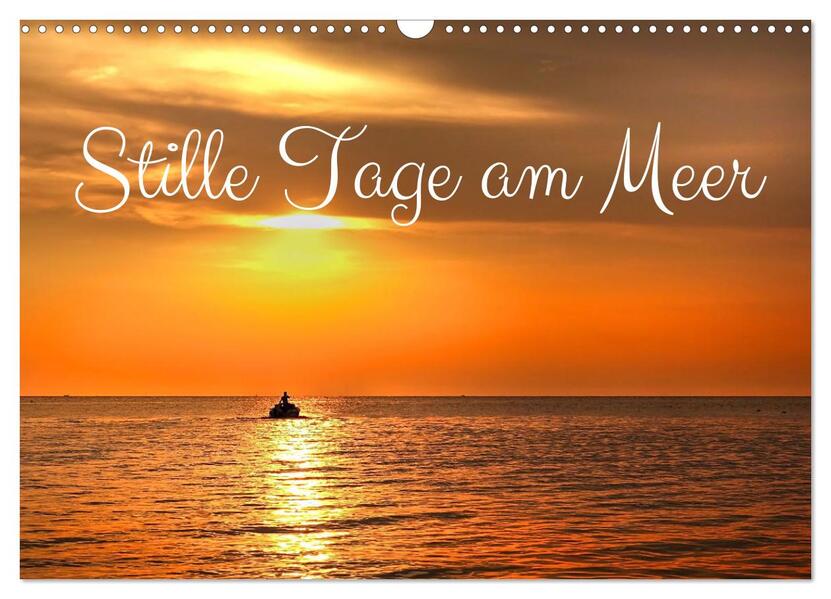 Stille Tage am Meer (Wandkalender 2026 DIN A3 quer) CALVENDO Monatskalender