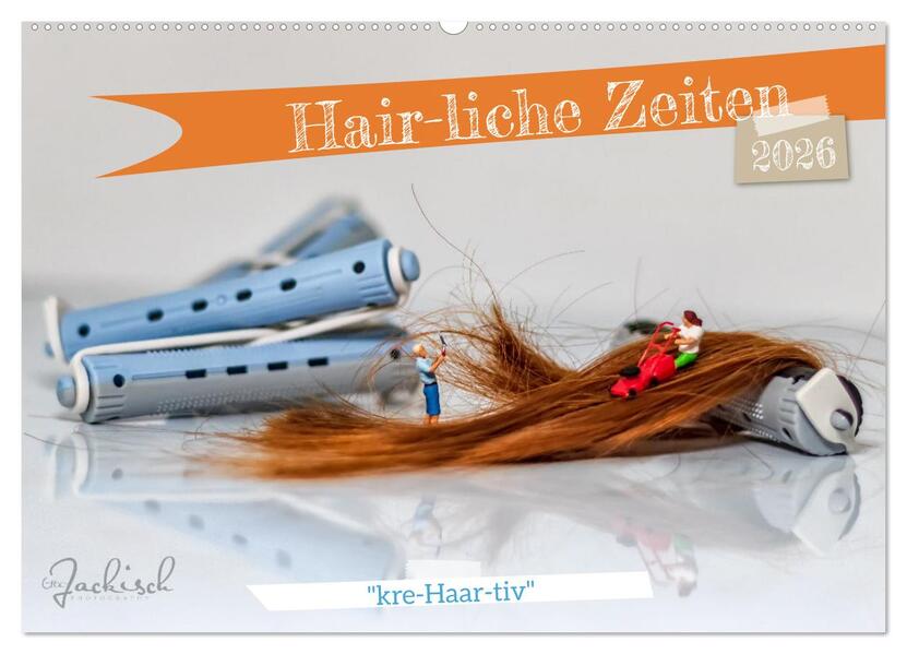 Hair-liche Zeiten (Wandkalender 2026 DIN A2 quer) CALVENDO Monatskalender