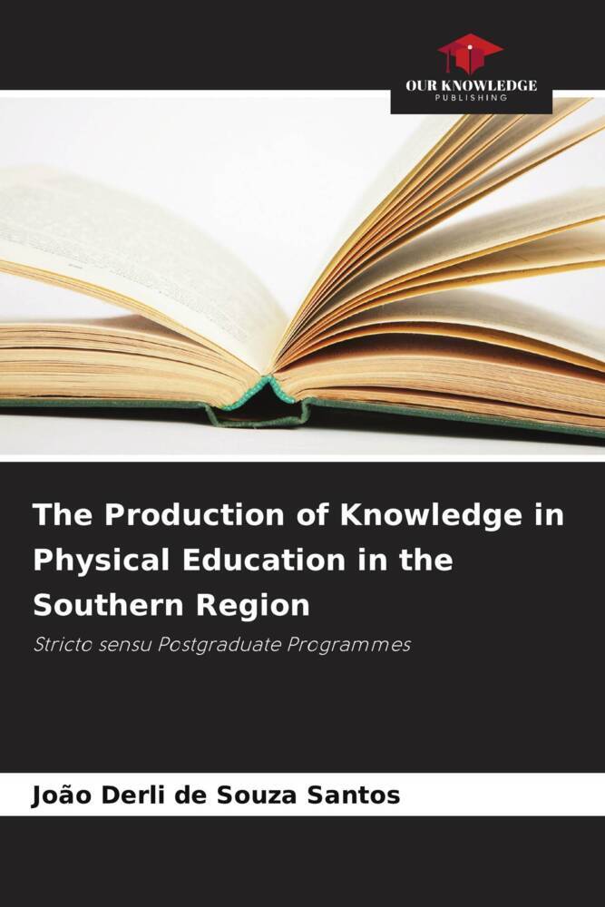 The Production of Knowledge in Physical Education in the Southern Region