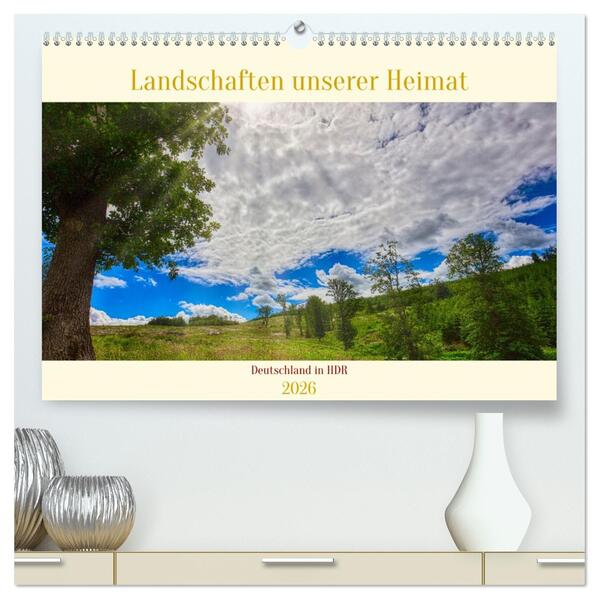 Landschaften unserer Heimat (hochwertiger Premium Wandkalender 2026 DIN A2 quer) Kunstdruck in Hochglanz