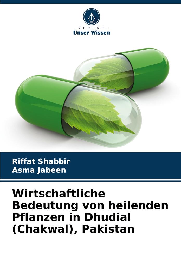 Wirtschaftliche Bedeutung von heilenden Pflanzen in Dhudial (Chakwal) Pakistan