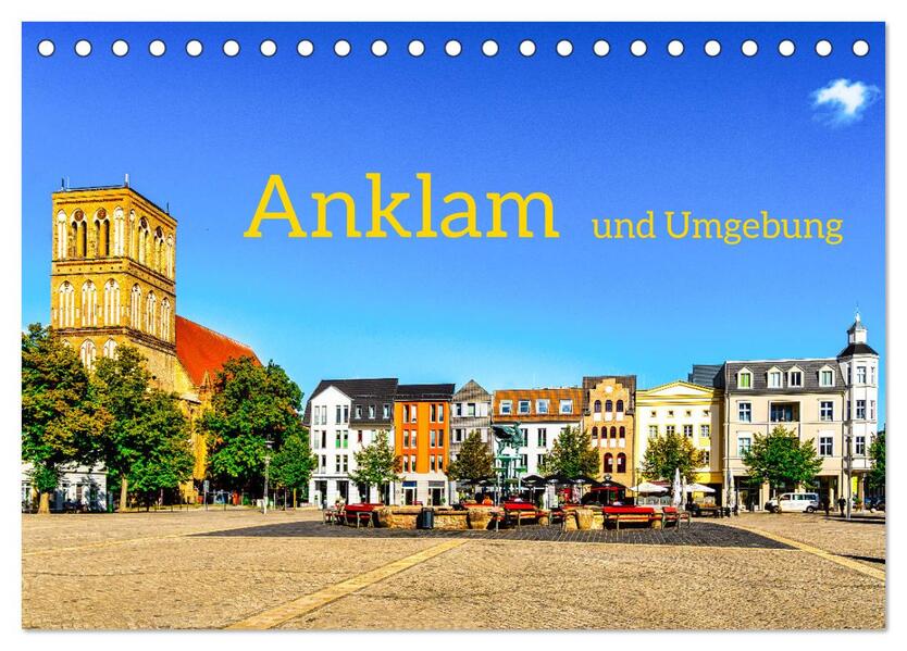 Anklam und Umgebung (Tischkalender 2026 DIN A5 quer) CALVENDO Monatskalender