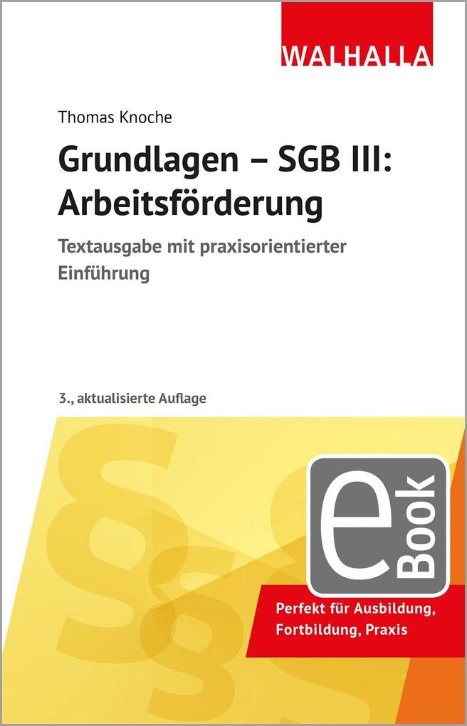 Grundlagen - SGB III: Arbeitsförderung