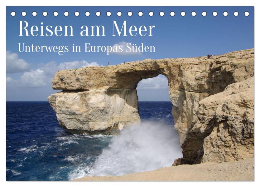 Reisen ans Meer (Tischkalender 2026 DIN A5 quer) CALVENDO Monatskalender