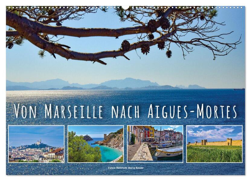 Von Marseille nach Aigus-Mortes (Wandkalender 2026 DIN A2 quer) CALVENDO Monatskalender