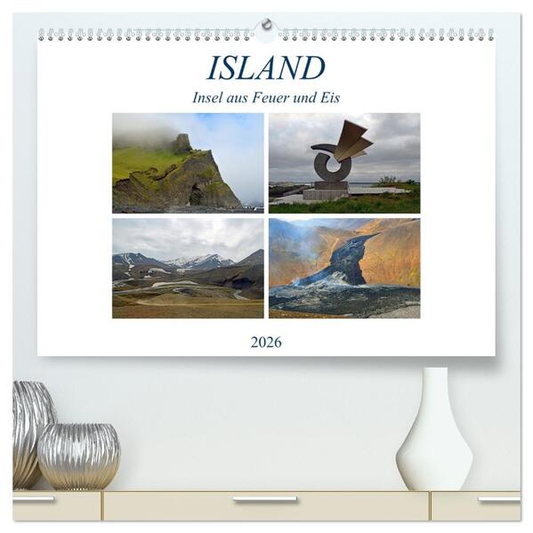 ISLAND Insel aus Feuer und Eis (hochwertiger Premium Wandkalender 2026 DIN A2 quer) Kunstdruck in Hochglanz