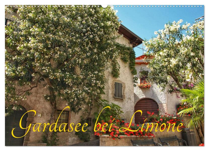 Gardasee bei Limone (Wandkalender 2026 DIN A2 quer) CALVENDO Monatskalender