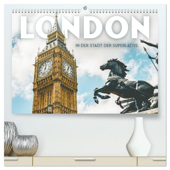 London - In der Stadt der Superlative. (hochwertiger Premium Wandkalender 2026 DIN A2 quer) Kunstdruck in Hochglanz