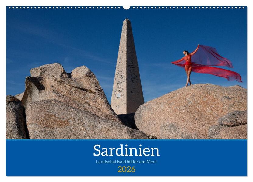 Sardinien - Landschaftsaktbilder am Meer (Wandkalender 2026 DIN A2 quer) CALVENDO Monatskalender