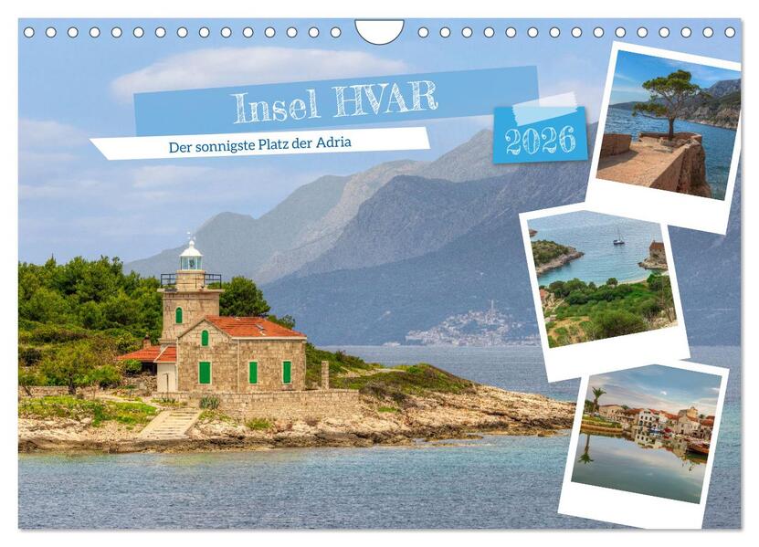 Insel Hvar - Der sonnigste Platz der Adria (Wandkalender 2026 DIN A4 quer) CALVENDO Monatskalender