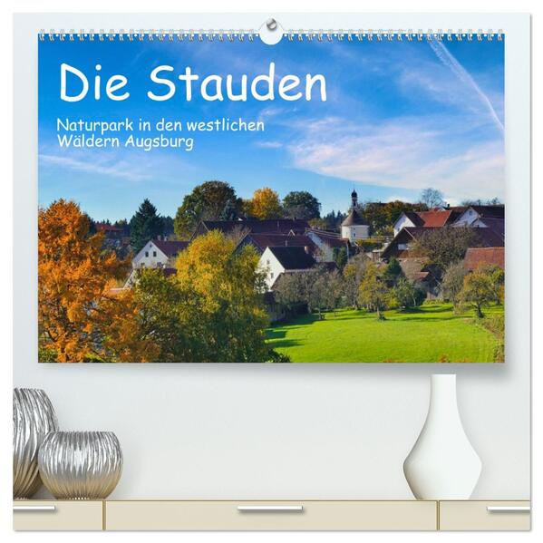 Die Stauden Naturpark in den westlichen Wälder Augsburgs (hochwertiger Premium Wandkalender 2026 DIN A2 quer) Kunstdruck in Hochglanz