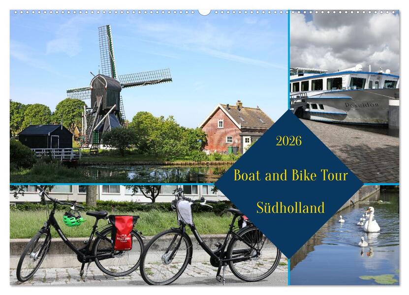 Boat and Bike Südholland (Wandkalender 2026 DIN A2 quer) CALVENDO Monatskalender