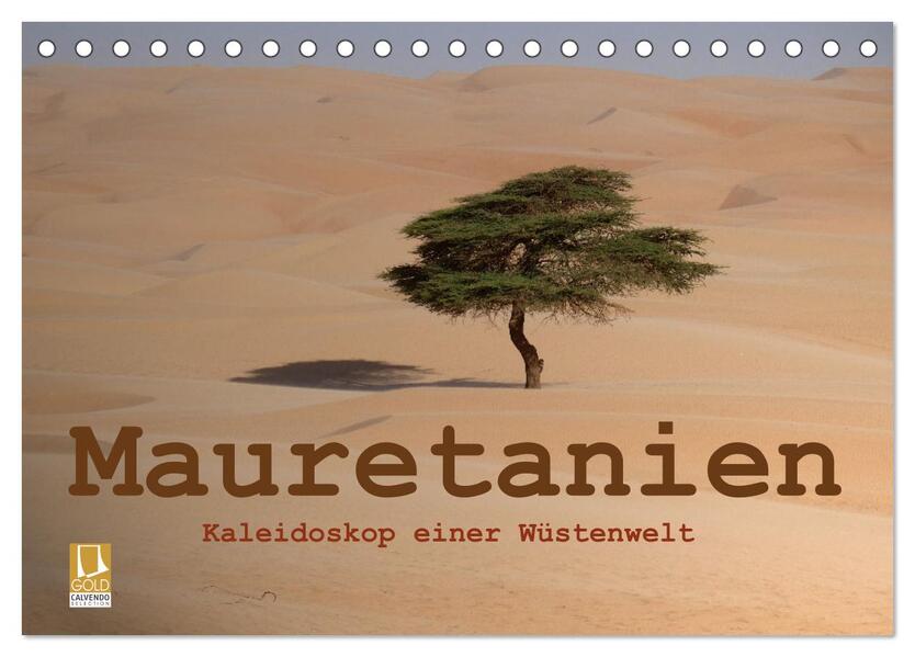 Mauretanien - Kaleidoskop einer Wüstenwelt (Tischkalender 2026 DIN A5 quer) CALVENDO Monatskalender