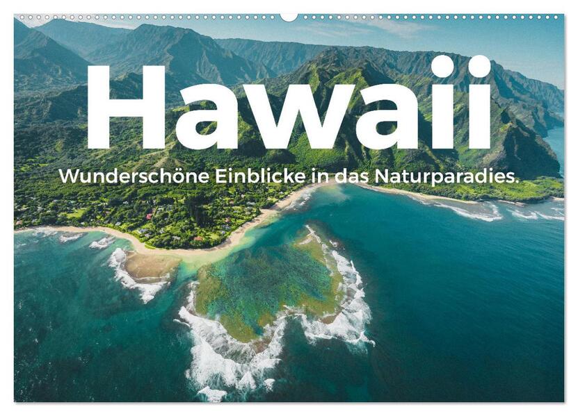 Hawaii - Wunderschöne Einblicke in das Naturparadies. (Wandkalender 2026 DIN A2 quer) CALVENDO Monatskalender