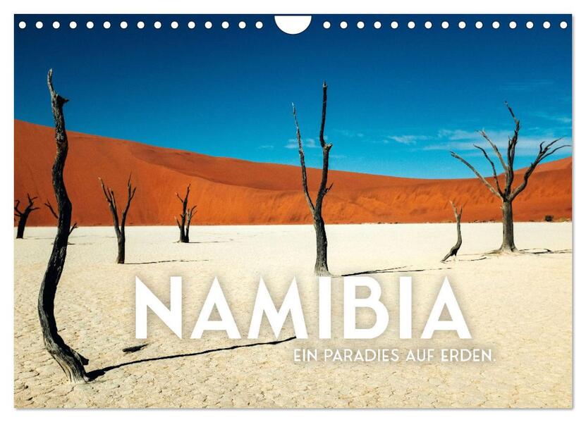 Namibia - Ein Paradies auf Erden. (Wandkalender 2026 DIN A4 quer) CALVENDO Monatskalender