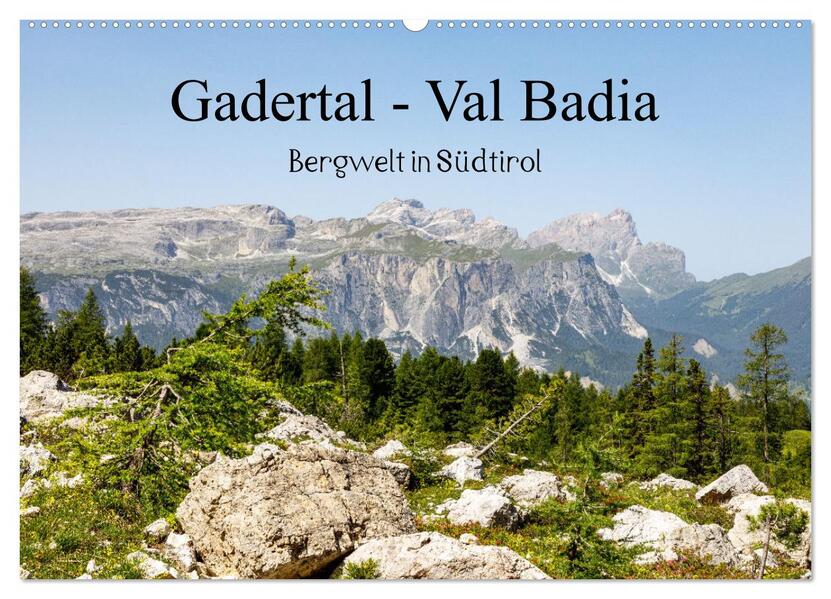 Gadertal - Val Badia (Wandkalender 2026 DIN A2 quer) CALVENDO Monatskalender