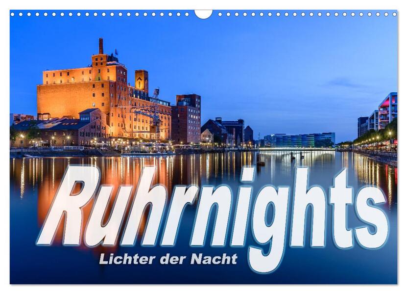 Ruhrnights (Wandkalender 2026 DIN A3 quer) CALVENDO Monatskalender