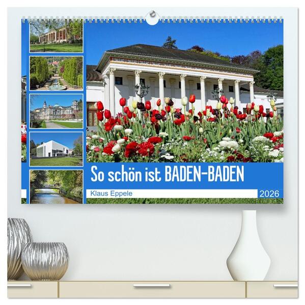 So schön ist Baden-Baden (hochwertiger Premium Wandkalender 2026 DIN A2 quer) Kunstdruck in Hochglanz