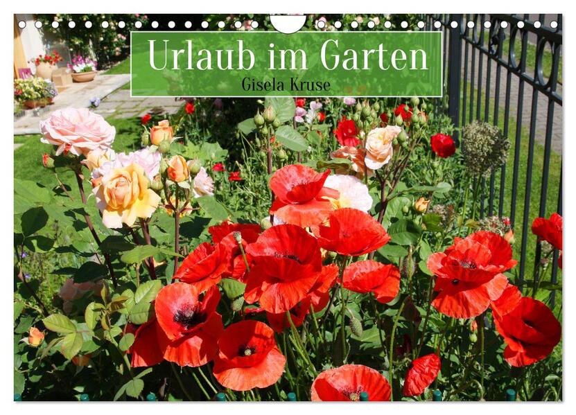 Urlaub im Garten (Wandkalender 2026 DIN A4 quer) CALVENDO Monatskalender