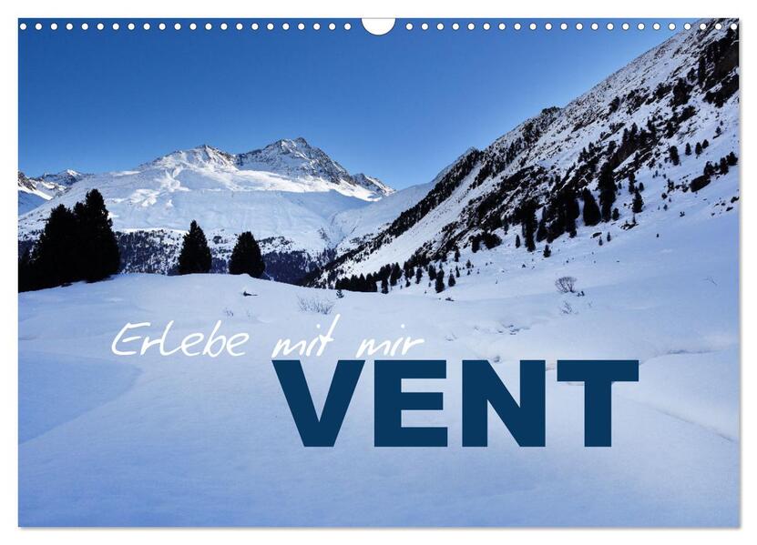 Erlebe mit mir Vent (Wandkalender 2026 DIN A3 quer) CALVENDO Monatskalender