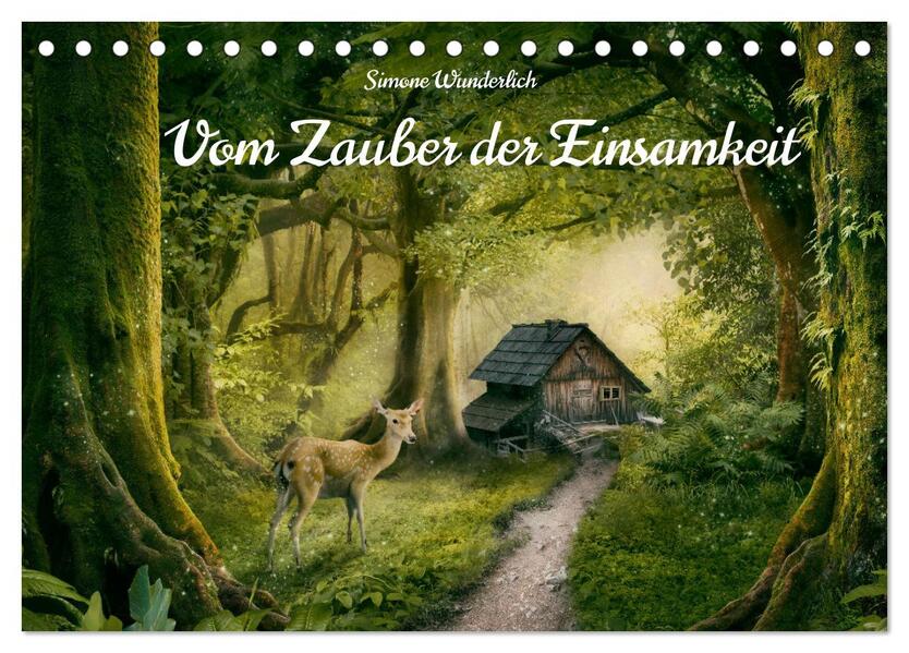 Vom Zauber der Einsamkeit (Tischkalender 2026 DIN A5 quer) CALVENDO Monatskalender