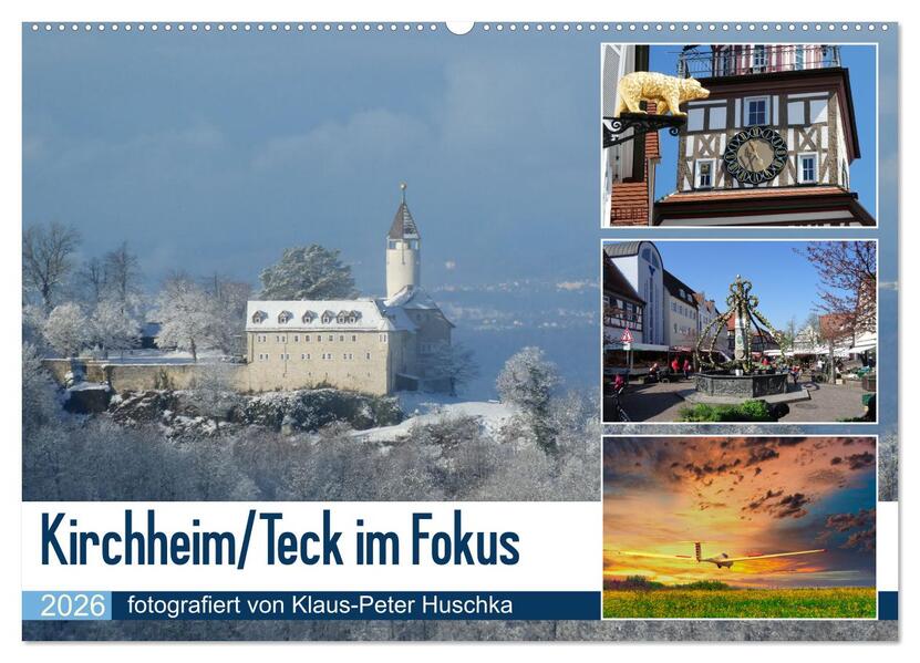 Kirchheim/Teck im Fokus (Wandkalender 2026 DIN A2 quer) CALVENDO Monatskalender
