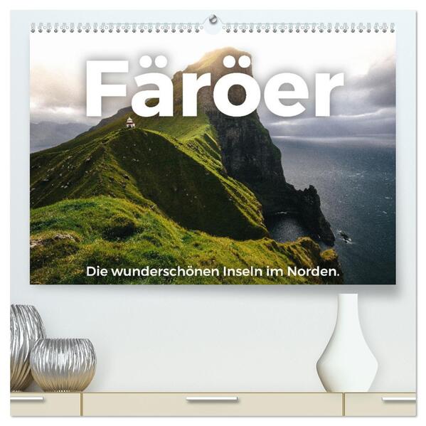 Färöer - Die wunderschönen Inseln im Norden. (hochwertiger Premium Wandkalender 2026 DIN A2 quer) Kunstdruck in Hochglanz