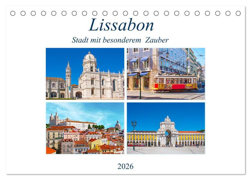 Lissabon - Stadt mit besonderem Zauber (Tischkalender 2026 DIN A5 quer) CALVENDO Monatskalender