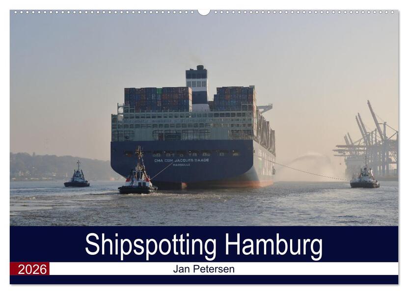 Shipspotting Hamburg (Wandkalender 2026 DIN A2 quer) CALVENDO Monatskalender