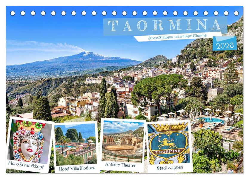 Taormina - Juwel Siziliens mit antikem Charme (Tischkalender 2026 DIN A5 quer) CALVENDO Monatskalender