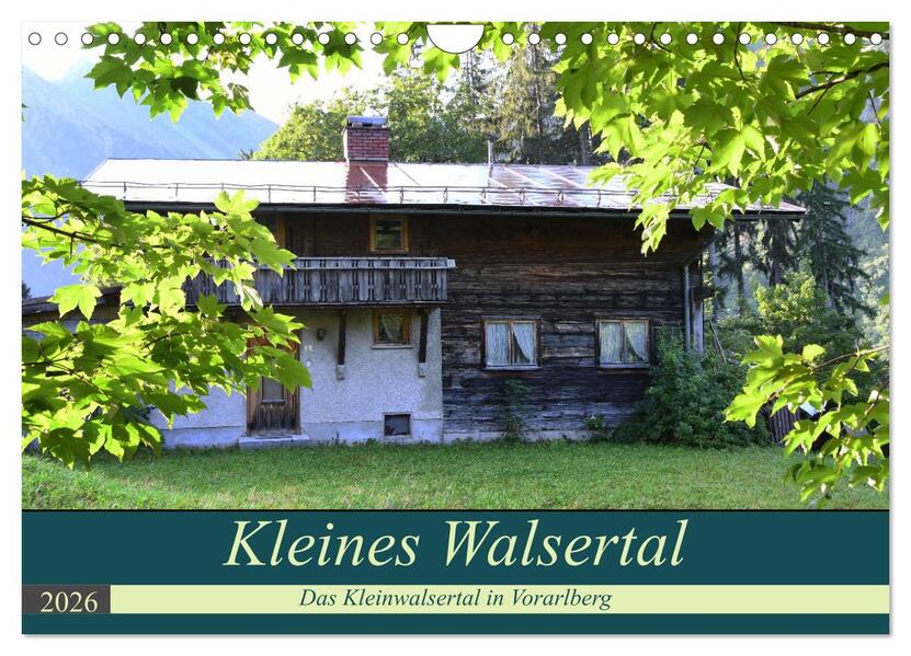 Kleines Walsertal - Das Kleinwalsertal in Vorarlberg (Wandkalender 2026 DIN A4 quer) CALVENDO Monatskalender